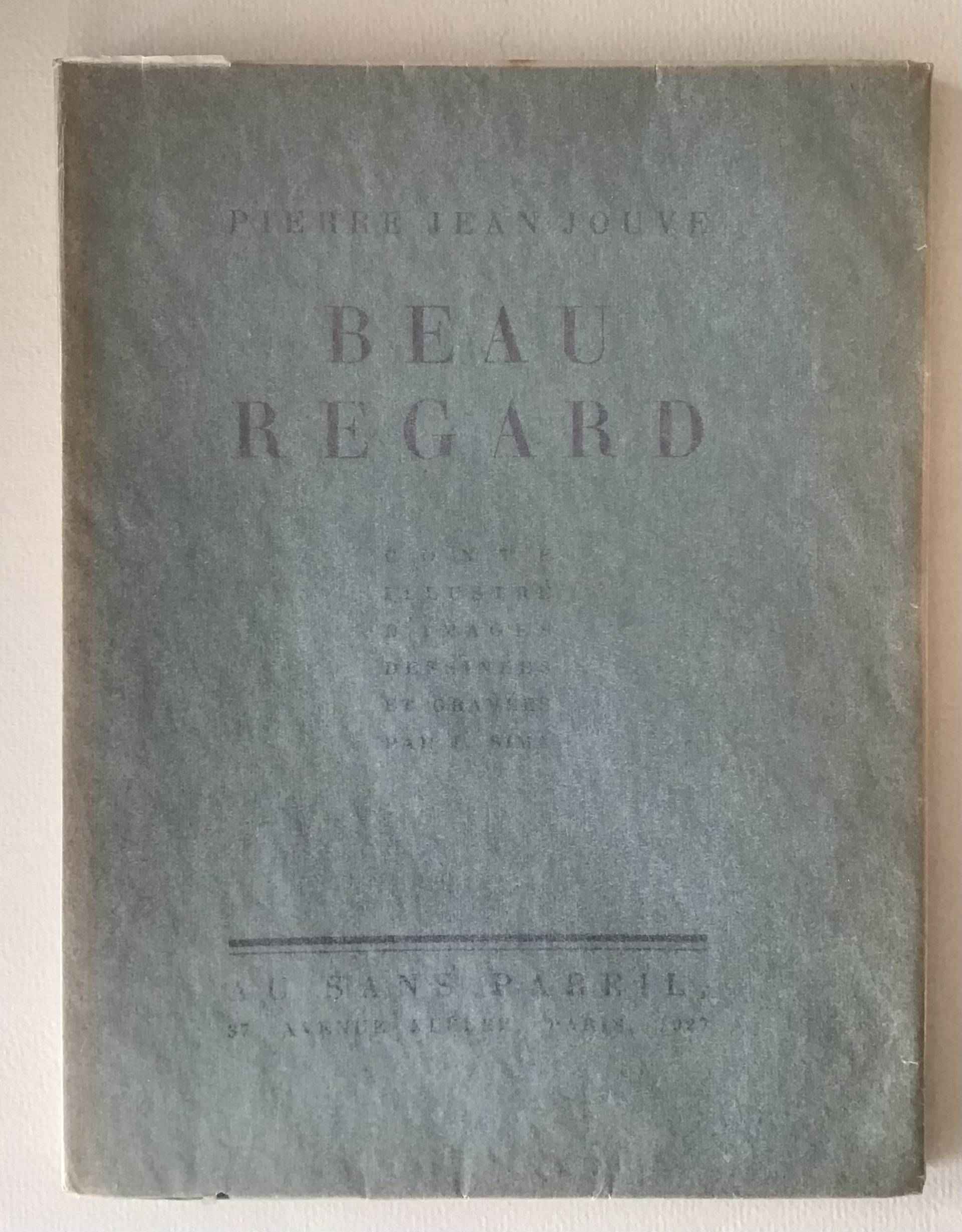 Beau regard. P.J. Jouve. Au sans pareil.
